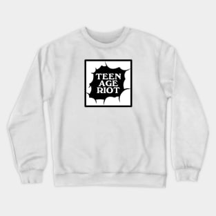 Teen Age Riot Crewneck Sweatshirt